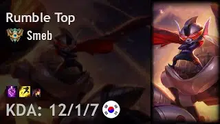 Rumble Top vs Gnar - Smeb - KR Challenger Patch 6.17
