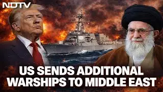 US-Iran News | Amid Iran Tensions, US Sends Additional Warships To Middle East