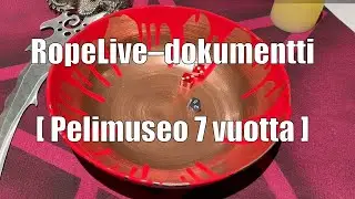 RopeLIVE: Veritimantti -dokumentti - Suomen pelimuseo 7 vuotta