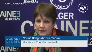 Invit&eacute; de la redaction de la chaine3 : Nouria Benghebrit ministre de l'Education nationale