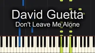 Don't Leave Me Alone David Guetta Piano Tutorial Synthesia