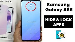 How to Hide And Lock Apps Using Secure Folder In Samsung A35/A55 5G