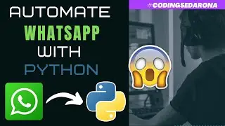 Automate WhatsApp with Python| Virtual Assistant | 100%Working | #codona #3daysofcode#python#project