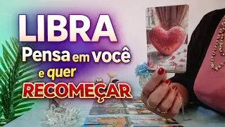 * LIBRA * ✨️🌹 ESSA PESSOA QUER UMA NOVA OPORTUNIDADE COM VOCÊ E VAI TE PROCURAR. 