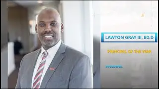 Principal of the Year: Dr. Lawton Gray, John Muir High School