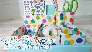 Easy Desk Top Organizer [Dollar Store Crafts] - Teacher Gift Idea!