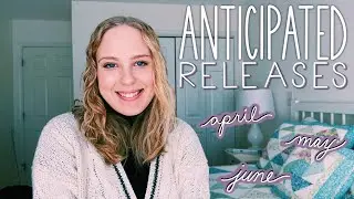 📚 Most Anticipated Book Releases of 2021 | April, May, & June