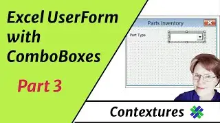 Excel UserForm With Comboboxes Part 3 - Add a Combobox to the UserForm
