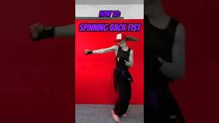 How to SPINNING BACK FIST!! #backfist #martialarts #combatsport  #kickboxing #selfdefense #backkick