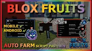BLOX FRUITS Script No Key AUTO FARM, AUTO RAID, SEA EVENT, FRUIT MASTERY, AUTO RAID DUNGEON, MAGNET🌐