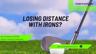 Losing Distance with Your Irons? Golf Swing Tips for Seniors to Hit Further