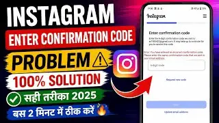Instagram “Enter Confirmation Code” Problem Fix | Incorrect 6-Digit Code Error Solved 2026