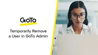 Temporarily Remove a User in GoTo Admin