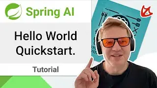 Spring AI: Hello World Quickstart (Tutorial)