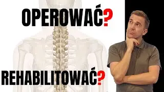 ❓KIEDY OPEROWAĆ KRĘGOSŁUP, BIODRO I KOLANO? ❓