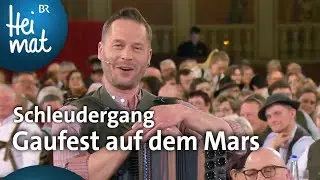 Schleudergang: Gaufest auf dem Mars | Brettl - Spitzen | BR Heimat - die beste Volksmusik