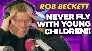 Rob Beckett - Flying With His Daughter For The First Time: Parenting Hell ✈️😂