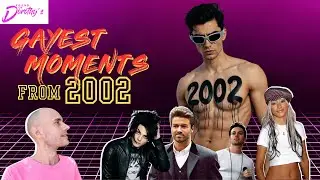 2002's GAYEST moments in media