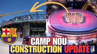 Camp Nou Construction Update &ndash; Massive Third Tier Taking Shape