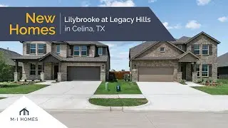 Lilybrooke at Legacy Hills | New Construction Homes in Celina, TX