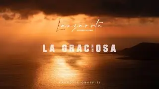 Lanzarote, milagro salvaje. Ep 3: La Graciosa (relaxing music)