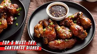 Discover the Delightful Flavors of Cantonese Cuisine: The Top 5 Must-Try Dishes