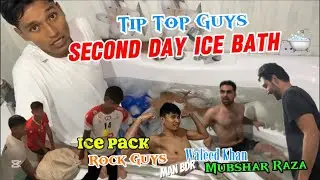 Tip Top Guys || Second Day Ice Bath 🛀 || #funny #vlog 🌎❤️🙏🏻