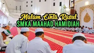 Malam Cinta Rasul SMKA Maahad Hamidiah