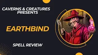 Earthbind 5e: Bring Them Down to Your Level