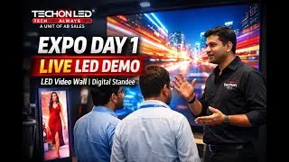 Techon LED Expo Day 1 Vlog | Live LED Video Wall, Digital Standee & Signage Demo
