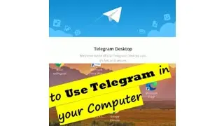 How to USE Telegram in your Computer || Install Telegram on your Computer
