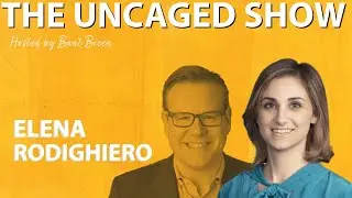 Behind the Scenes of Executive Recruiting With Elena Rodighiero | The UNCAGED Show