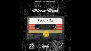 Bianca&rsquo;s Song - Mirror Monk ft. Capri NoSun (Prod. By Rippa On Da Beat)