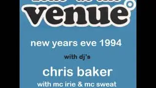 Zone At The Venue NYE 1994 Part 1 Chris Baker, MC Irie & MC Sweat