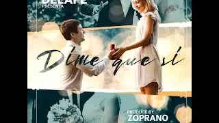 DE LA FE - DIME QUE SI