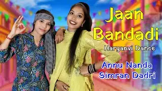 Jaan Bandadi ( Rashiya Dance ) Annu Nanda | Simran Dadri | Letast song 2026 | Star 9x music