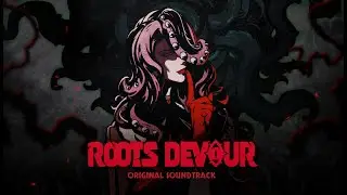 Ch.3 &ndash; Tears in the Snow | Rewinding Games | Roots Devour Original Soundtrack (Track 20)