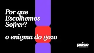 Psicologia para Dormir | Por que Escolhemos Sofrer? Freud, Lacan e o Enigma do Gozo