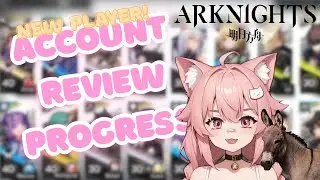 My Arknights Progress as a New Player &ndash; Account Review