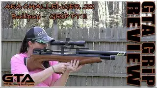 AEA CHALLENGER .22 &ndash; GRiP Review PT II - Gateway to Airguns Review