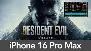 iPhone 16 Pro Max Resident Evil Village - Performance