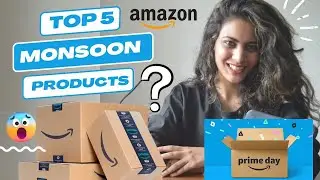 Top 5 Products for Monsoon 🔥 Must Haves for Monsoon | Amazon Prime Days Special 🔥