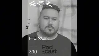 CLR Podcast 399 | Fixon