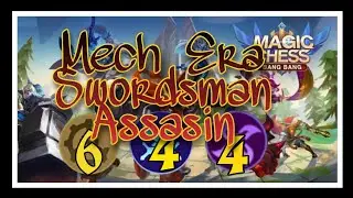 6 Mech Era,4 Swordsman,4 Assasin | New Season's Update