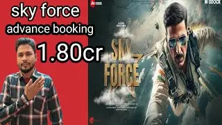 sky force advance booking collection Akshay Kumar