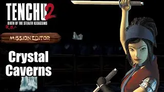 Here We Go Again! - Tenchu 2 Mission Editor!  Part 2