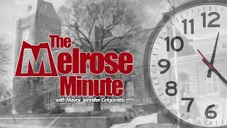 The Melrose Minute with Mayor Jennifer Grigoraitis: DPW's Jim Troup