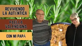 RESCUING TRADITIONS. AUTHENTIC VALENCIAN PAELLA, A TRADITIONAL RECIPE