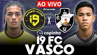 I9 X VASCO | AO VIVO | COPA S&Atilde;O PAULO DE FUTEBOL JR 2026 - COPINHA 2026