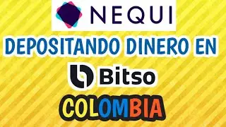 como depositar en Bitso Colombia 2023 - NEQUI - como usar bitso